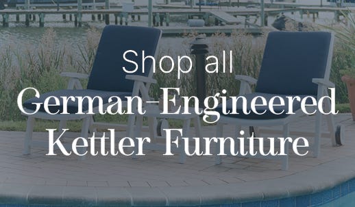 shop all german engineered kettler furniture