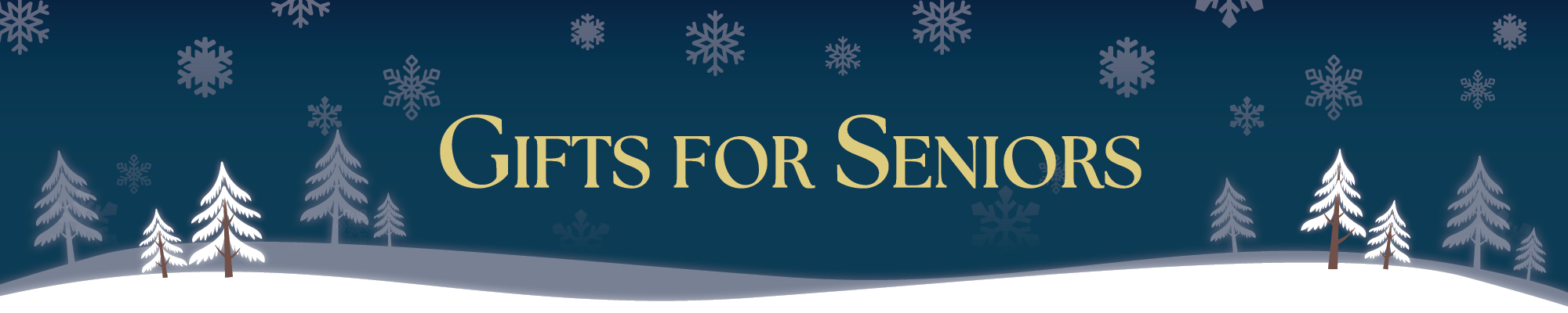 Gifts for Seniors